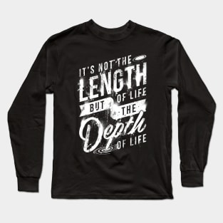 Depth of Life Long Sleeve T-Shirt